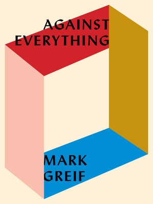 cover image of Against Everything